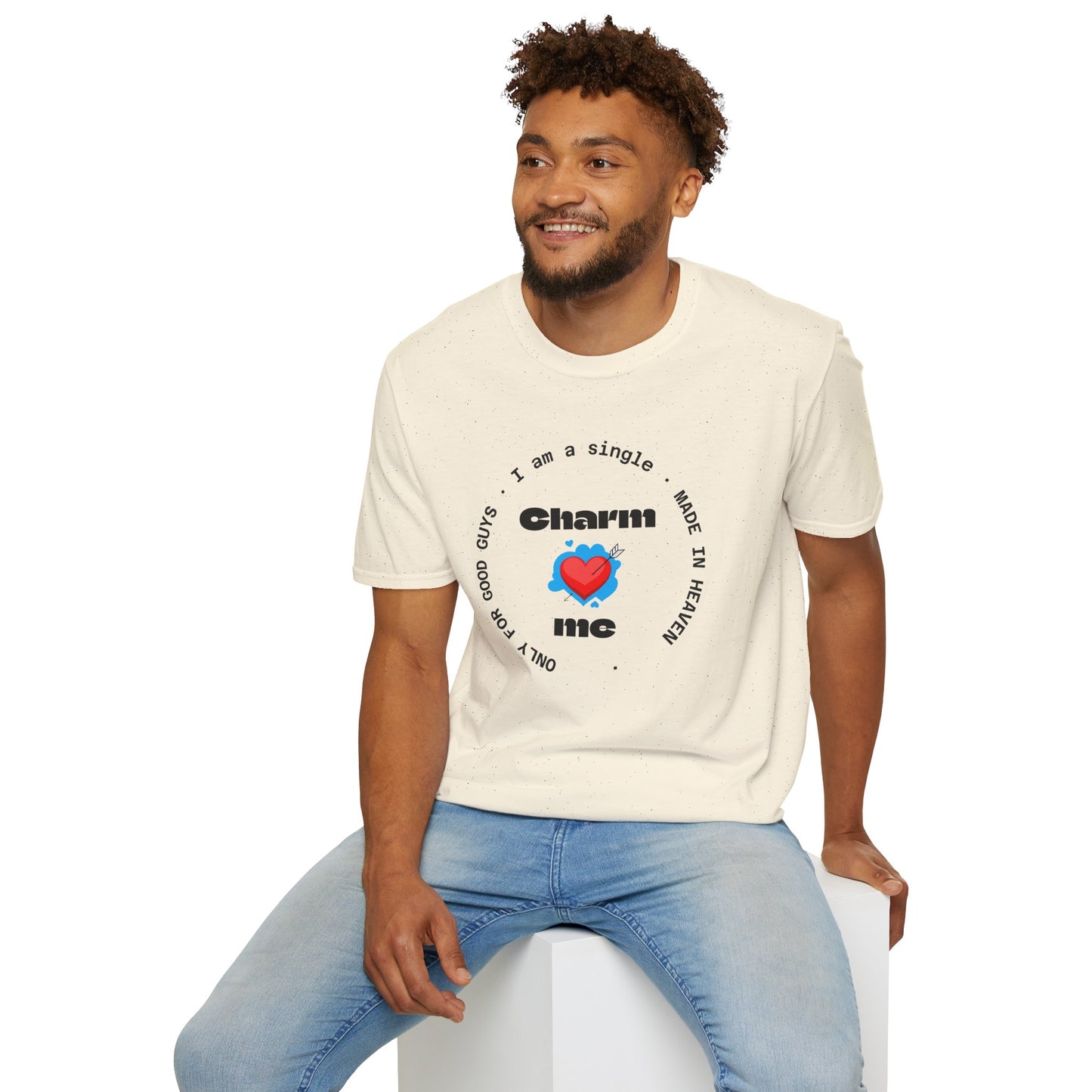 Funny Single Life Unisex T-Shirt - "Charm Me"