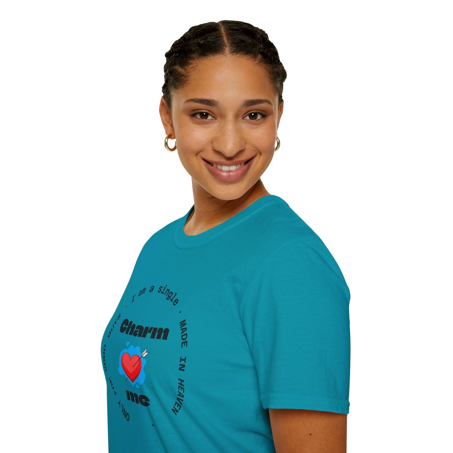 Funny Single Life Unisex T-Shirt - "Charm Me"