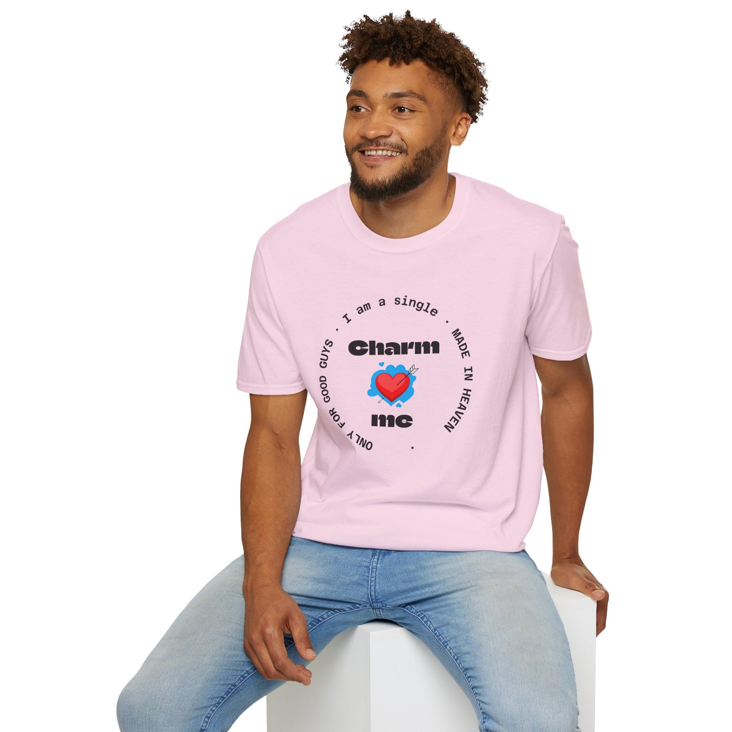 Funny Single Life Unisex T-Shirt - "Charm Me"