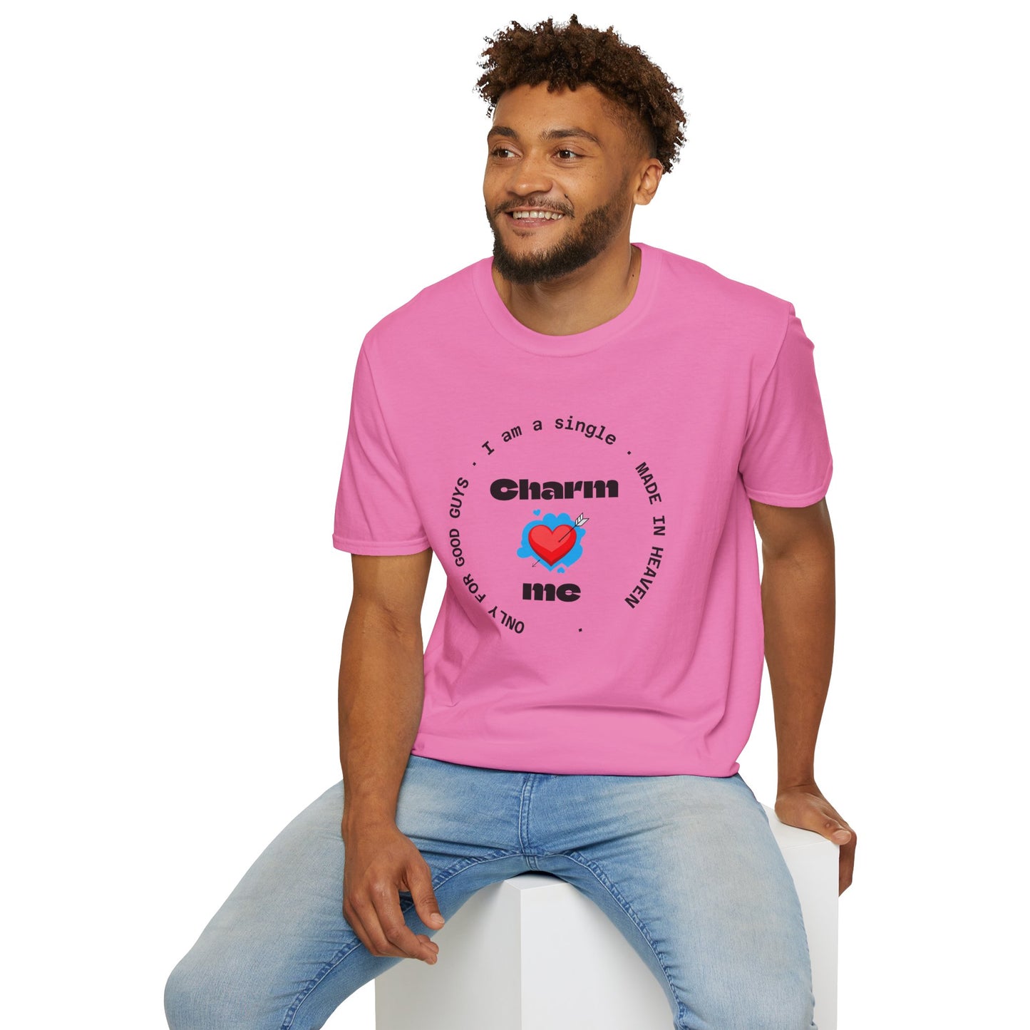 Funny Single Life Unisex T-Shirt - "Charm Me"