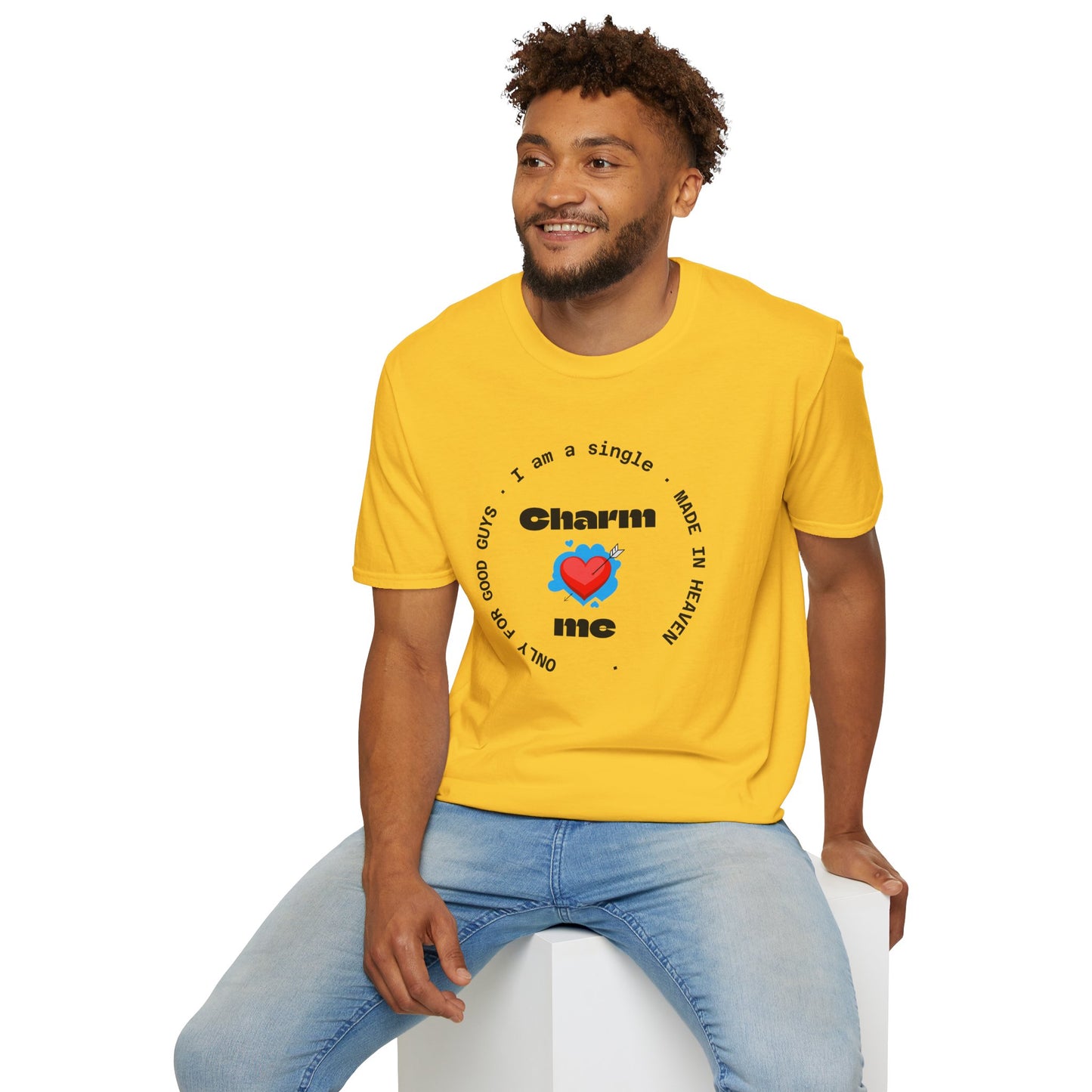 Funny Single Life Unisex T-Shirt - "Charm Me"