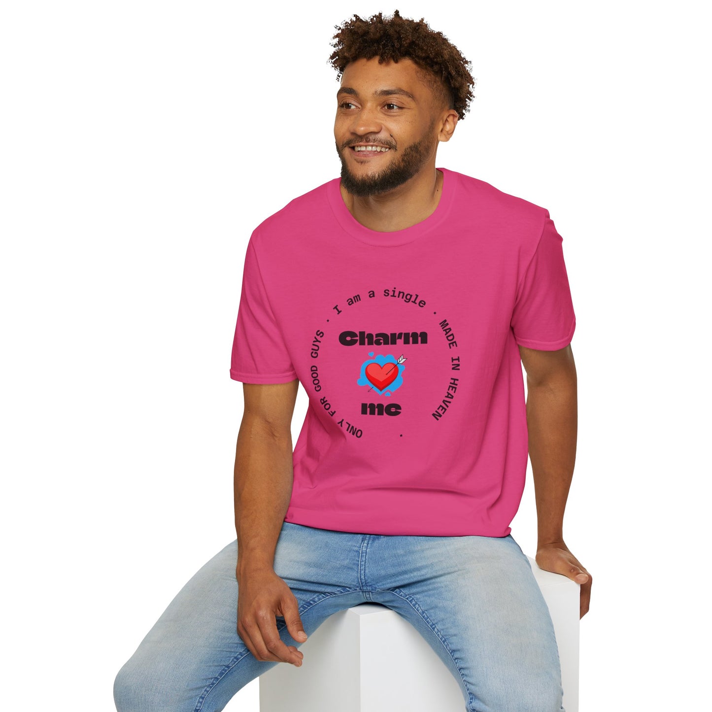 Funny Single Life Unisex T-Shirt - "Charm Me"