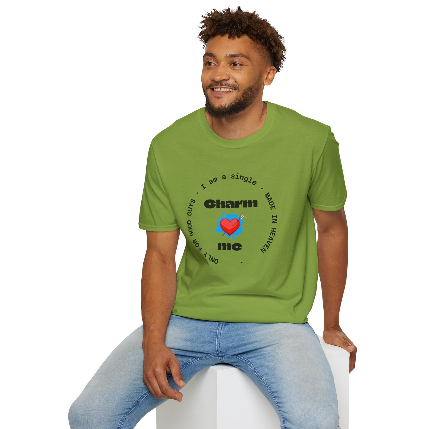 Funny Single Life Unisex T-Shirt - "Charm Me"