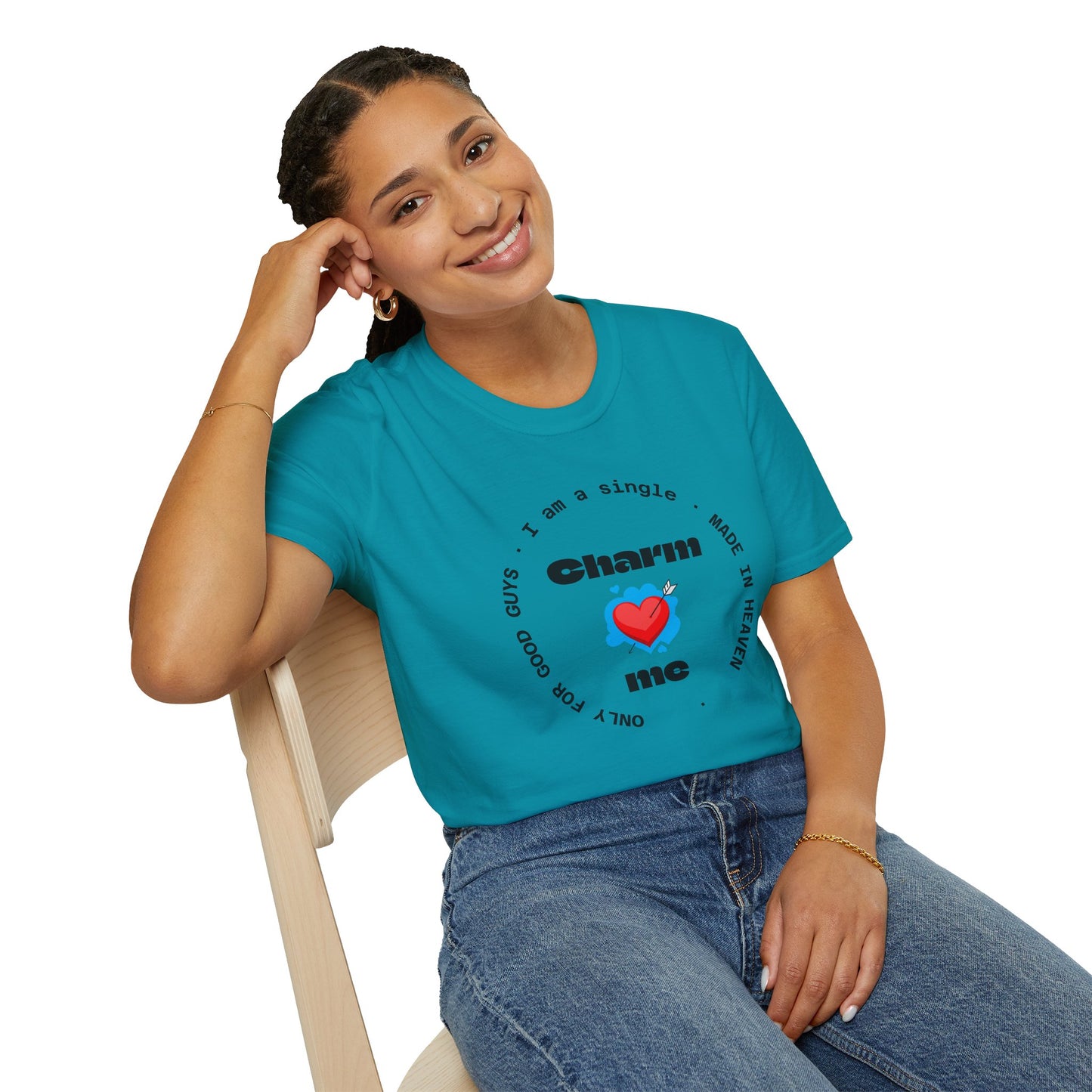 Funny Single Life Unisex T-Shirt - "Charm Me"