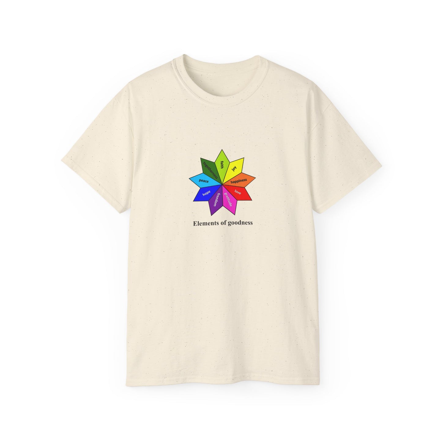#4 Unisex Ultra Cotton Tee - Elements of Goodness; Positive Vibes T-shirt
