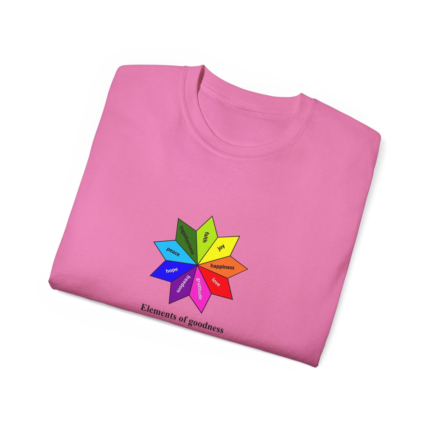 #4 Unisex Ultra Cotton Tee - Elements of Goodness; Positive Vibes T-shirt