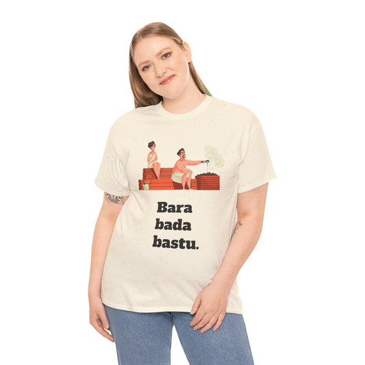 #2 Unisex Cotton Tee - Bara bada bastu!