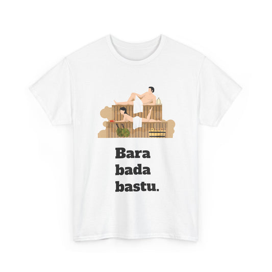 #1 Unisex Cotton Tee - Bara bada bastu!