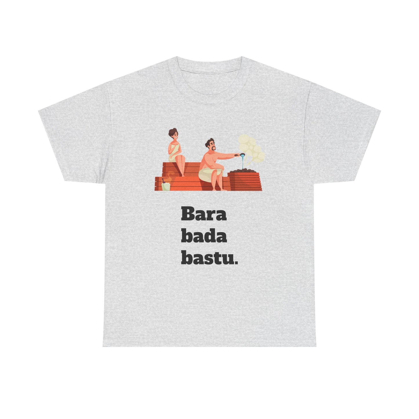 #2 Unisex Cotton Tee - Bara bada bastu!
