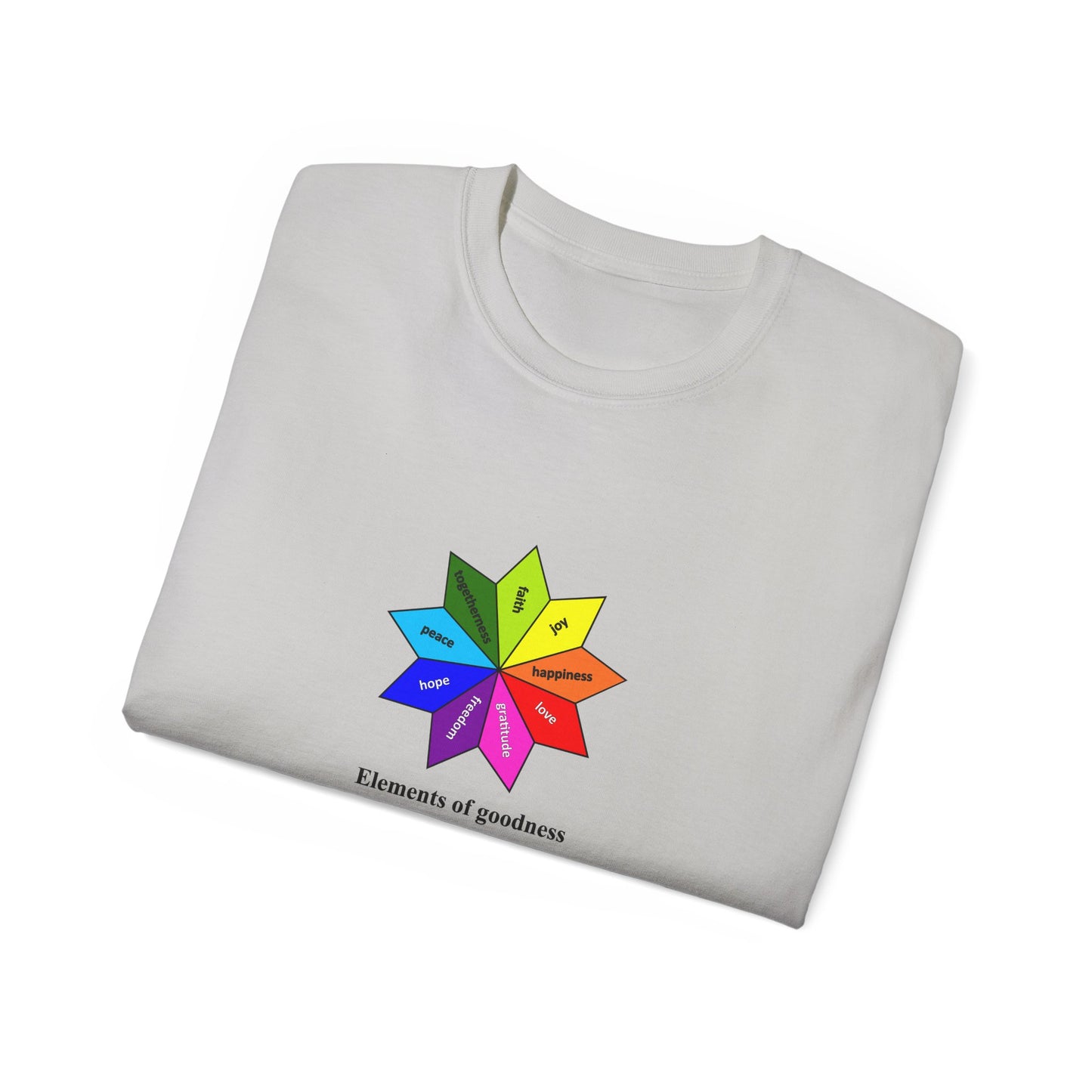 #4 Unisex Ultra Cotton Tee - Elements of Goodness; Positive Vibes T-shirt