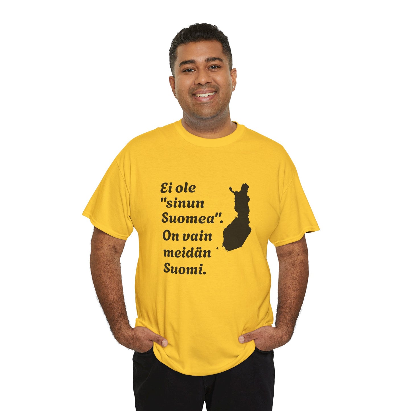 Ei ole sinun Suomea – puuvilla-t-paita