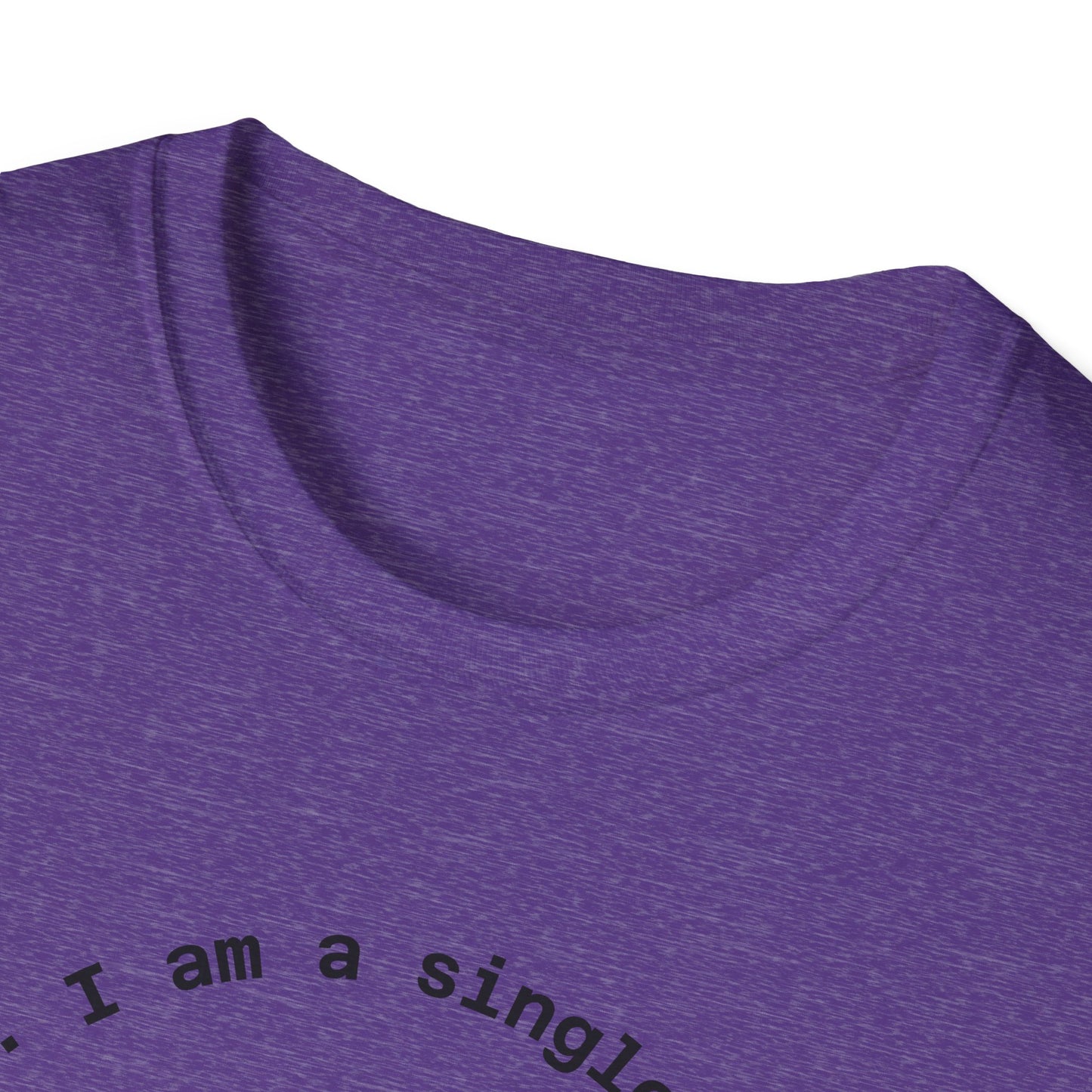 #7 Funny Single Life Unisex T-Shirt - "Charm Me"
