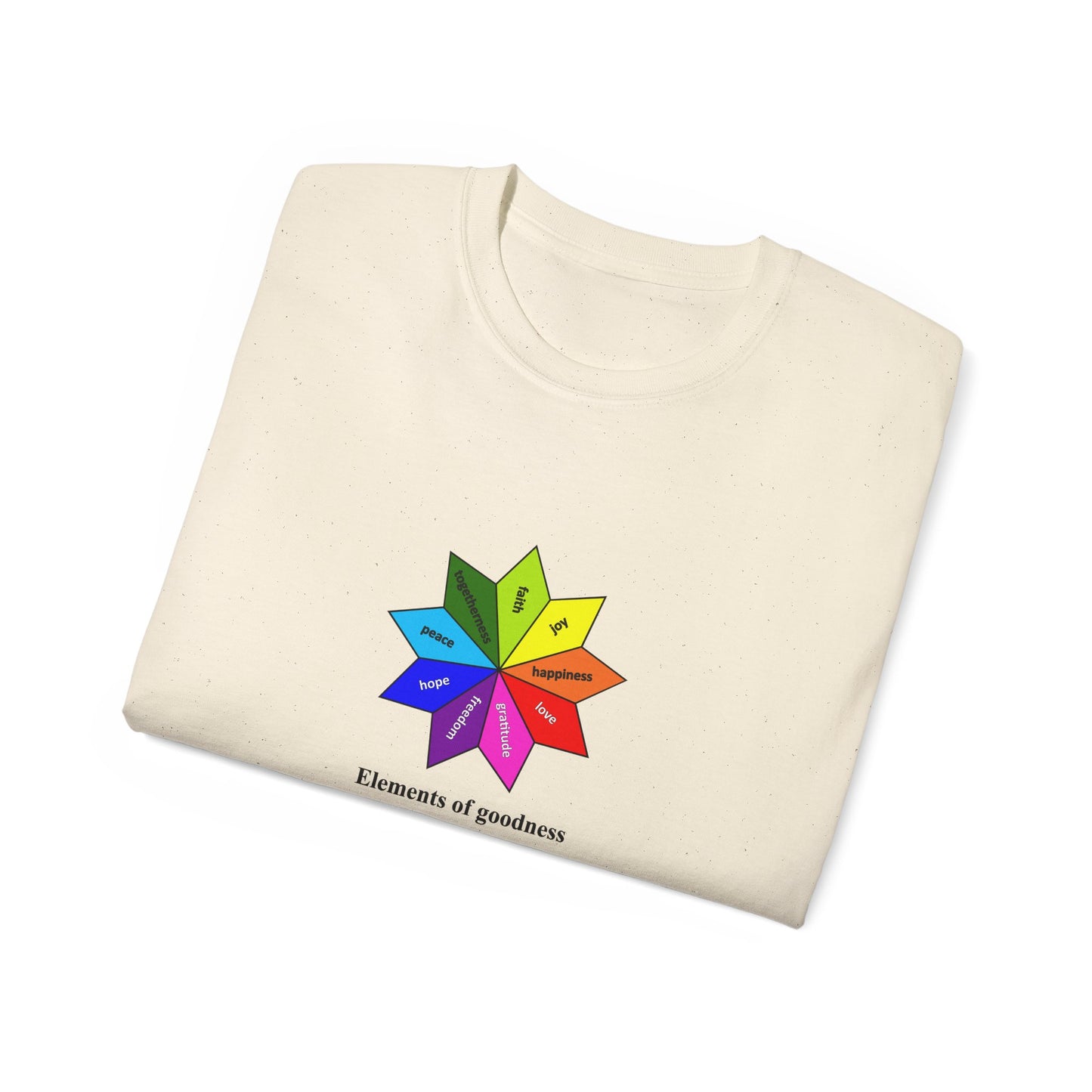 #4 Unisex Ultra Cotton Tee - Elements of Goodness; Positive Vibes T-shirt